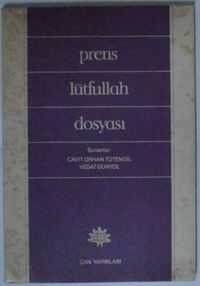 Prens Lütfullah Dosyası Kod: 11-E-24