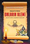 Onların Alemi & Halet&uuml; Ehli'l Hakikati Maallah