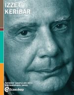 Fotoğraf Sanatçıları Dizisi 6 / İzzet Keribar