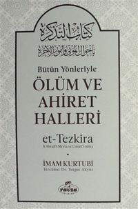 Bütün Yönleriyle Ölüm ve Ahiret Halleri (Ciltli)