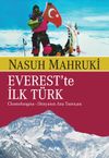 Everest'te İlk T&uuml;rk Chomolugma & D&uuml;nyanın Ana Tanrı&ccedil;ası
