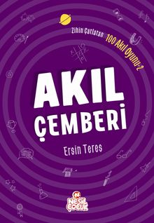 Akıl Çemberi / Zihin Çatlatan 100 Akıl Oyunu 2