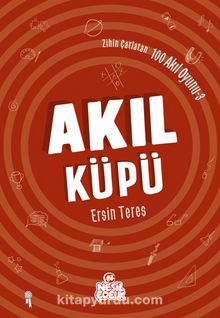 Akıl Küpü / Zihin Çatlatan 100 Akıl Oyunu 3 - Ersin Teres
