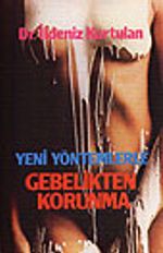 Yeni Yöntemlerle Gebelikten Korunma