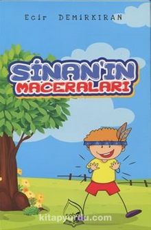 Sinan'ın Maceraları - Ecir Demirkıran