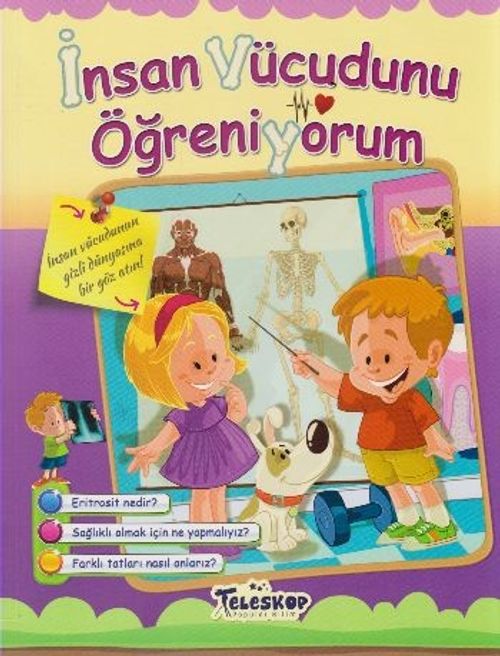 Öğreniyorum Serisi / İnsan Vücudunu Öğreniyorum
