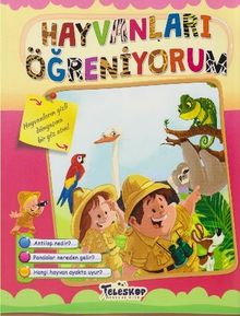 Öğreniyorum Serisi / Hayvanları Öğreniyorum