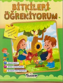 Öğreniyorum Serisi / Bitkileri Öğreniyorum