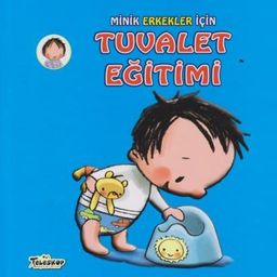 Minik Erkekler İçin Tuvalet Eğitimi (Ciltli)