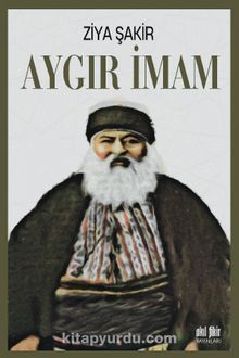 Aygır İmam - Ziya Şakir