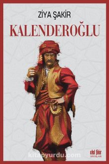 Kalenderoğlu - Ziya Şakir