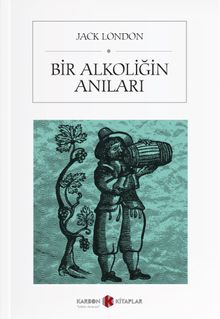Bir Alkoliğin Anıları