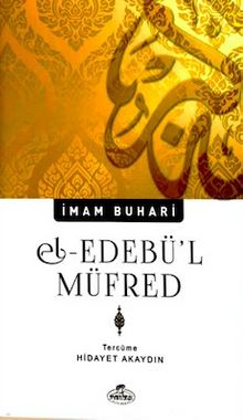 el-Edebü'l Müfred - İmam-ı Buhari