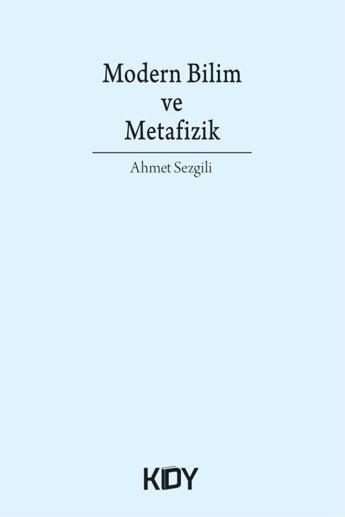 Modern Bilim ve Metafizik 
