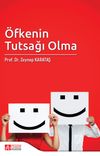 &Ouml;fkenin Tutsağı Olma
