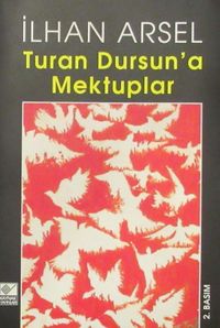 Turan Dursun'a Mektuplar