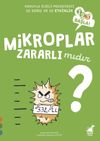 Mikroplar Zararlı Mıdır? / 1 2 3 Başla Serisi