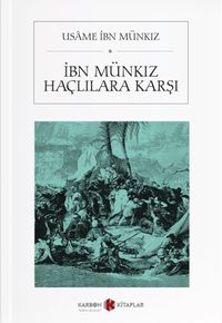 İbn Münkız Haçlılara Karşı