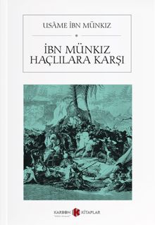 İbn Münkız Haçlılara Karşı