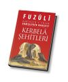 Kerbela Şehitleri Ermişlerin Bah&ccedil;esi
