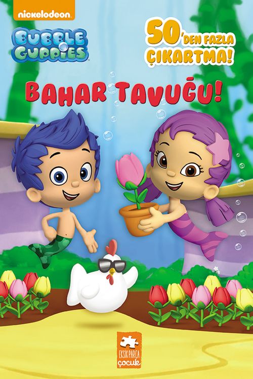 Kabarcık Çocuklar - Bahar Tavuğu