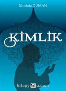 Kimlik - Mustafa Duman