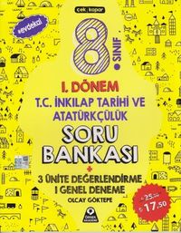 8. Sınıf 1. Dönem T.C İnkılap Tarihi ve Atatürkçülük Soru Bankası