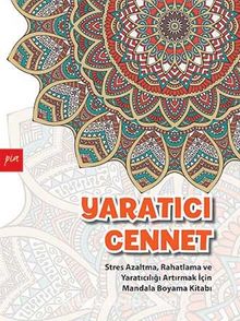 Yaratıcı Cennet (Mandala Boyama) - Bilinmeyen Yazar
