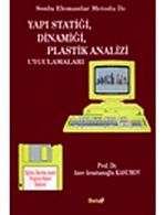 Yapı Statiği, Dinamiği, Plastik Analiz Uygulamaları