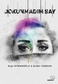 Dokunmadım Say