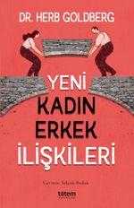 Yeni Kadın Erkek İlişkileri 