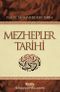 Mezhepler Tarihi / Muhammed Ebu Zehra