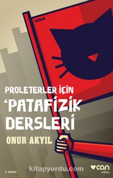 Proleterler İçin Patafizik Dersleri - Onur Akyıl