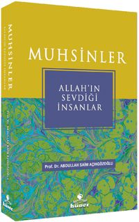Muhsinler & Allah’ın Sevdiği İnsanlar