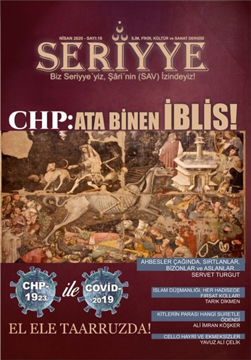 Seriyye İlim, Fikir, Kültür ve Sanat Dergisi Sayı:16 Nisan 2020