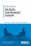 Kısa S&uuml;reli Bilişsel Davranış&ccedil;ı Terapi