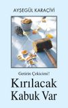 Getirin &Ccedil;ekicimi! Kırılacak Kabuk Var