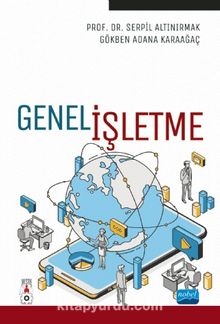 Genel İşletme - Prof. Dr. Serpil Altınırmak