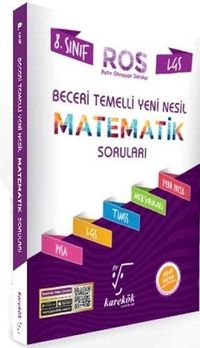 8. Sınıf LGS Beceri Temelli Yeni Nesil Ros  Matematik Soruları 