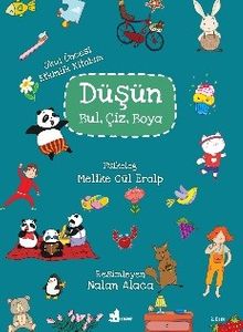 Düşün, Bul, Çiz, Boya & Okul Öncesi Etkinlik Kitabım