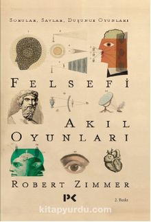 Felsefi Akıl Oyunları - Robert Zimmer