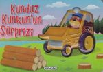 Kunduz KUnkun'un Sürprizi / 3D Araçların Maceraları