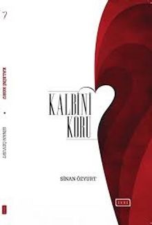Kalbini Koru - Sinan Özyurt