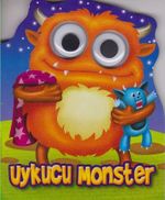 Uykucu Monster / Patlak Gözler