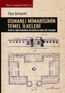 Osmanlı Mimarisinin Temel İlkeleri