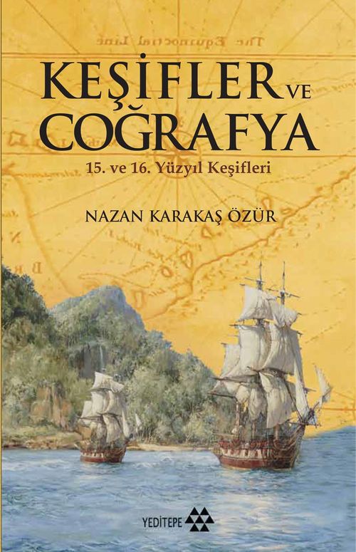 Keşifler ve Coğrafya & 15. ve 16. Yüzyıl Keşifleri