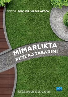Mimarlıkta Peyzaj Tasarımı - Kolektif