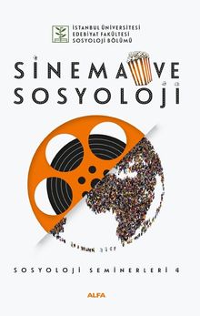 Sinema ve  Sosyoloji / Sosyoloji Seminerleri 4