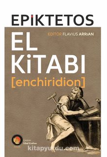 El Kitabı & Enchiridion - Epiktetos
