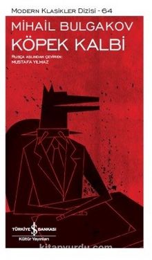 Köpek Kalbi - Mihail Bulgakov